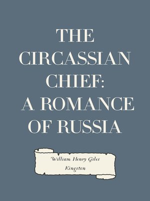 cover image of The Circassian Chief